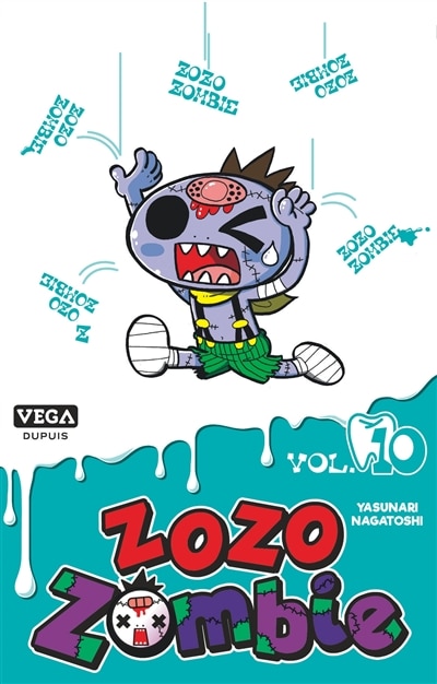 Zozo zombie Tome 10