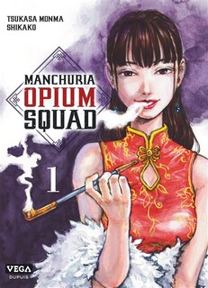 Manchuria Opium Squad 01