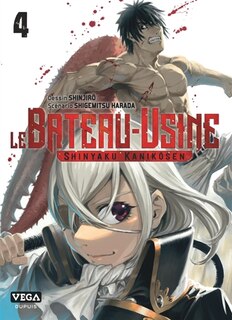 Couverture_Le bateau-usine : shinyaku kanik&ocirc;sen, Vol. 4