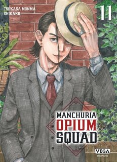 Manchuria Opium Squad 11: VERSION FRANÇAISE