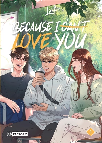 Front cover_Because I can't love you, Vol. 1