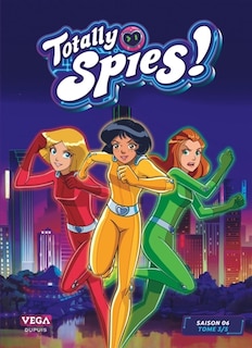 Couverture_Totally Spies ! : saison 6, Vol. 3
