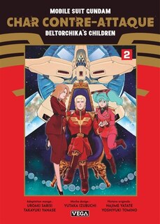 Front cover_Mobile suit Gundam : char contre-attaque : beltorchika's children, Vol. 2
