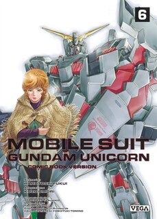 Couverture_Mobile suit Gundam Unicorn : comic book version, Vol. 6