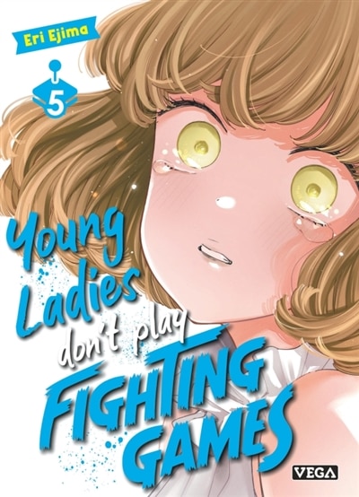 Front cover_Young ladies don't play fighting games, Vol. 5