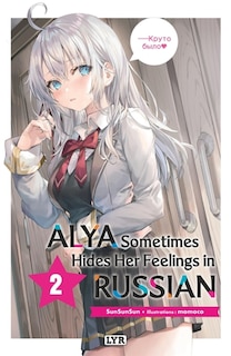 Couverture_Alya sometimes hides her feelings in Russian, Vol. 2