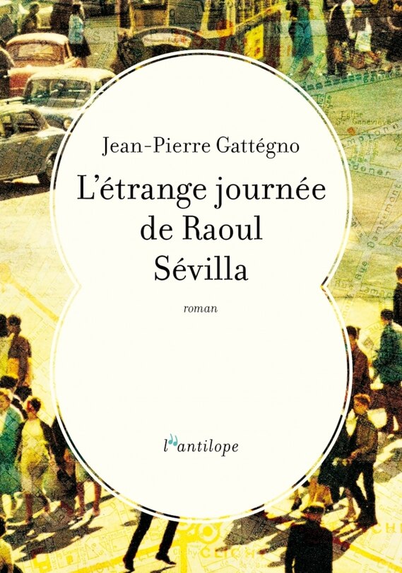 Front cover_L' &eacute;trange journ&eacute;e de Raoul S&eacute;villa