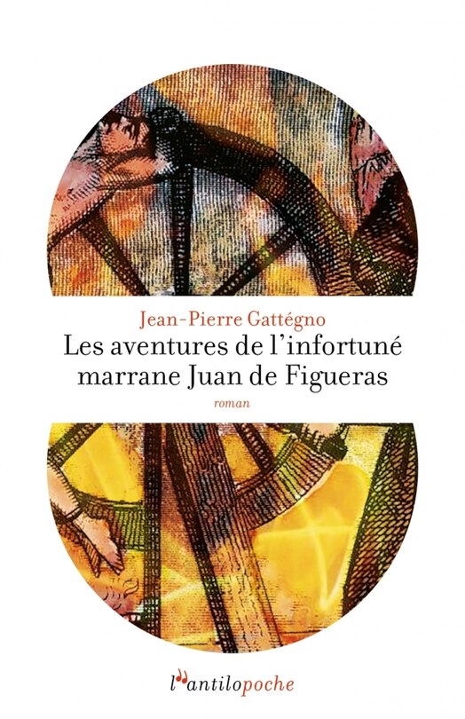 Couverture_Les aventures de l'infortuné marrane Juan de Figueras