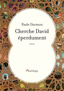 Front cover_Cherche David éperdument