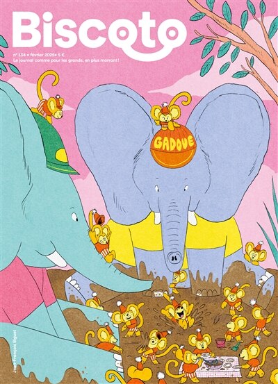 Front cover_Biscoto : le journal comme pour les grands, en plus marrant !, n°134. Gadoue