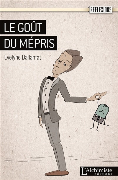 Couverture_Le go&ucirc;t du m&eacute;pris