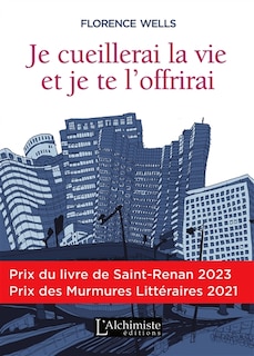 Front cover_Je cueillerai la vie et je te l'offrirai