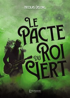 Front cover_Le pacte du roi vert
