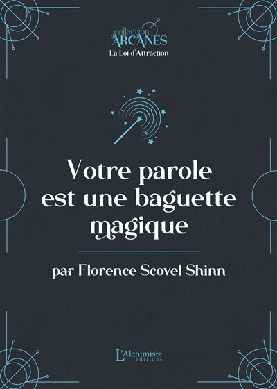 Couverture_Votre parole est une baguette magique