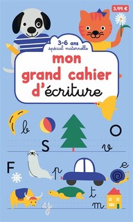 Front cover_Mon grand cahier d'écriture : 3-6 ans