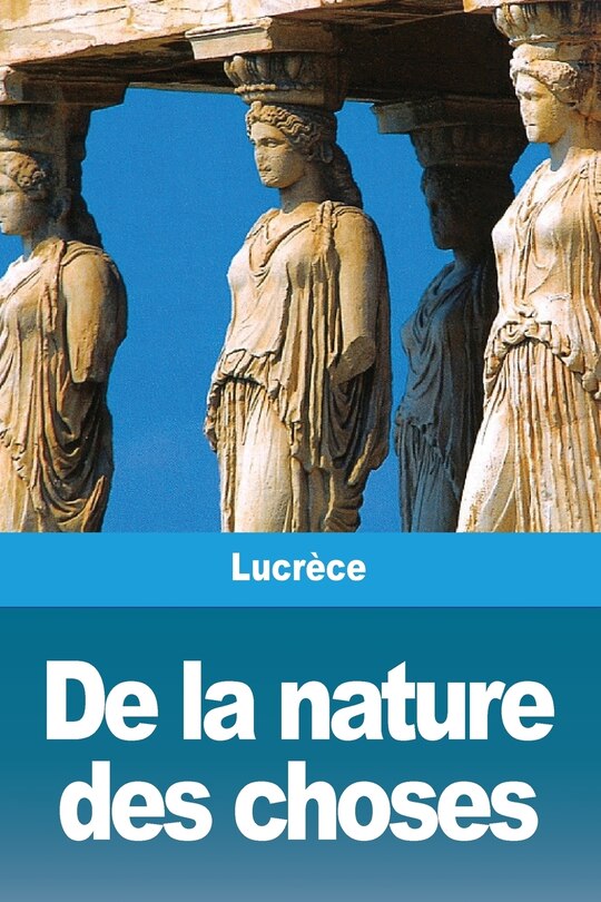 Front cover_De la nature des choses