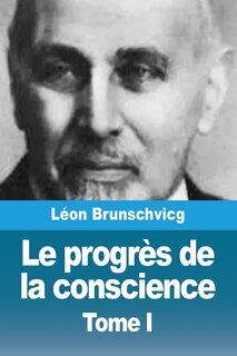 Front cover_Le progrès de la conscience dans la philosophie occidentale