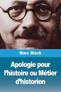 Couverture_Apologie pour l'histoire ou Métier d'historien