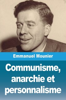 Front cover_Communisme, anarchie et personnalisme