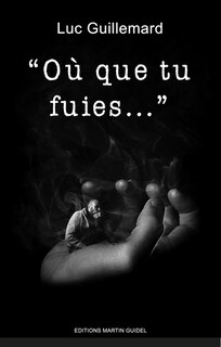 Front cover_Où que tu fuies...