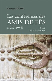 Front cover_Les conférences des amis de Fès : 1932-1956, Vol. 3