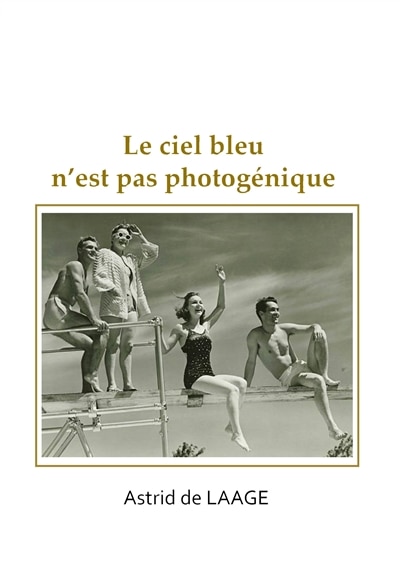 Front cover_Le ciel bleu n'est pas photogénique