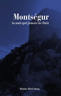Couverture_Monts&eacute;gur, la nuit qui jamais ne finit