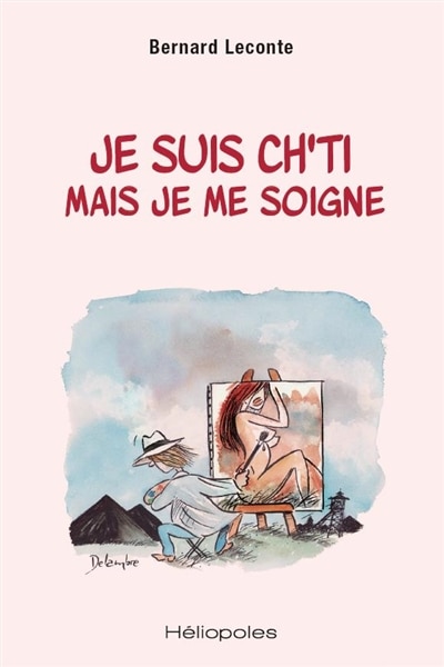 Couverture_Je suis Ch'ti mais je me soigne