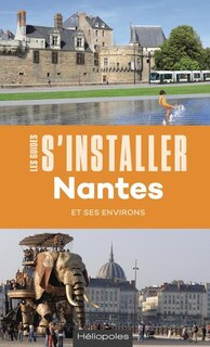 Front cover_S'installer à Nantes et ses environs