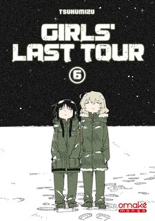 Girls' last tour Tome 6