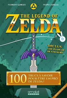 Front cover_The legend of Zelda : 100 trucs à savoir pour être un pro de Zelda !