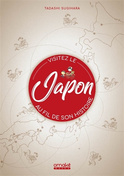 Front cover_Visitez le Japon au fil de son histoire