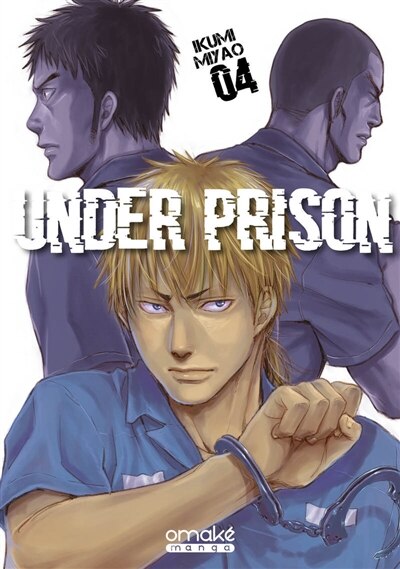 Front cover_Under prison - tome 4 (vf) - tome 4