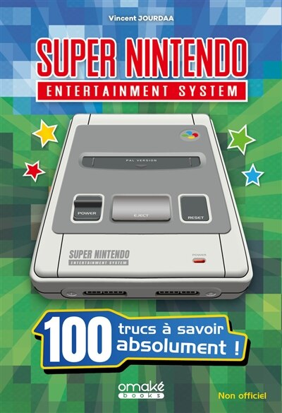 Couverture_100 trucs a savoir sur la super nintendo