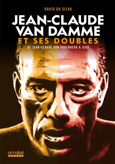 Front cover_Jean-Claude Van Damme et ses doubles : de Jean-Claude Van Varenberg à JCVD
