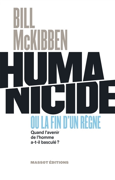 Couverture_Humanicide ou La fin d'un r&egrave;gne