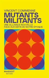 Couverture_Mutants, militants