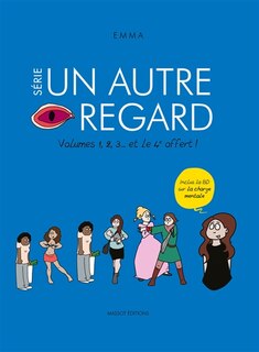Série Un autre regard: volumes 1, 2, 3... et le 4e offert !