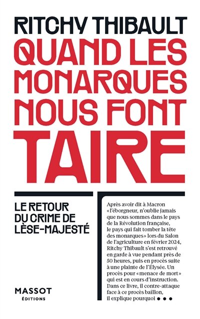 Couverture_Quand les monarques nous font taire : le retour du crime de lèse-majesté
