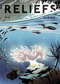Couverture_Reliefs, n°21. Océans