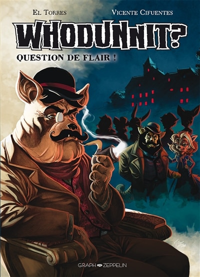 Front cover_Whodunnit ? : question de flair ! : une aventure de Dorry Quirrel et M. Wallcroft, avec la participation de l'inspecteur principal Forrester