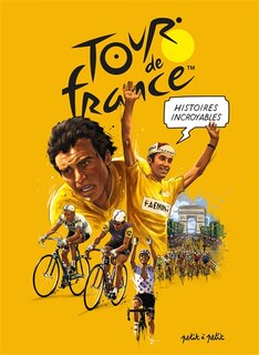 Couverture_Histoires incroyables du tour de France