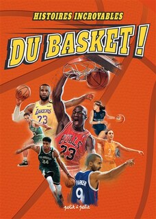 Front cover_Histoires incroyables du basket !