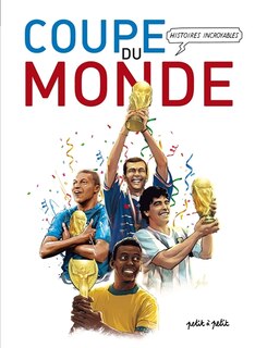 Front cover_Histoires incroyables de la Coupe du monde