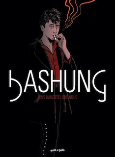 Couverture_Bashung : plus immortel que nous