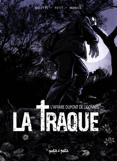 Couverture_La traque : l'affaire de Ligonnès