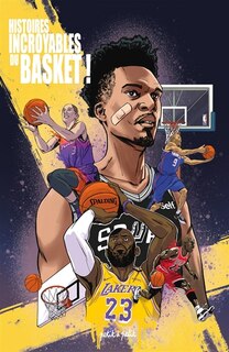 Couverture_Histoires incroyables du basket !