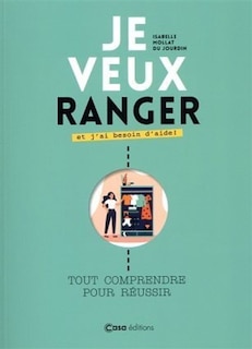 Front cover_Je veux ranger et j'ai besoin d'aide !