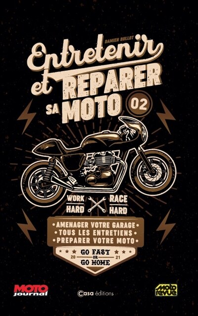 Couverture_Entretenir et réparer sa moto, Vol. 2. Aménager votre garage, tous les entretiens, préparer votre moto