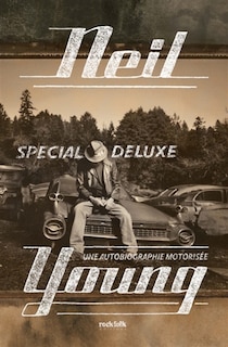 Front cover_Neil Young : une autobiographie motorisée